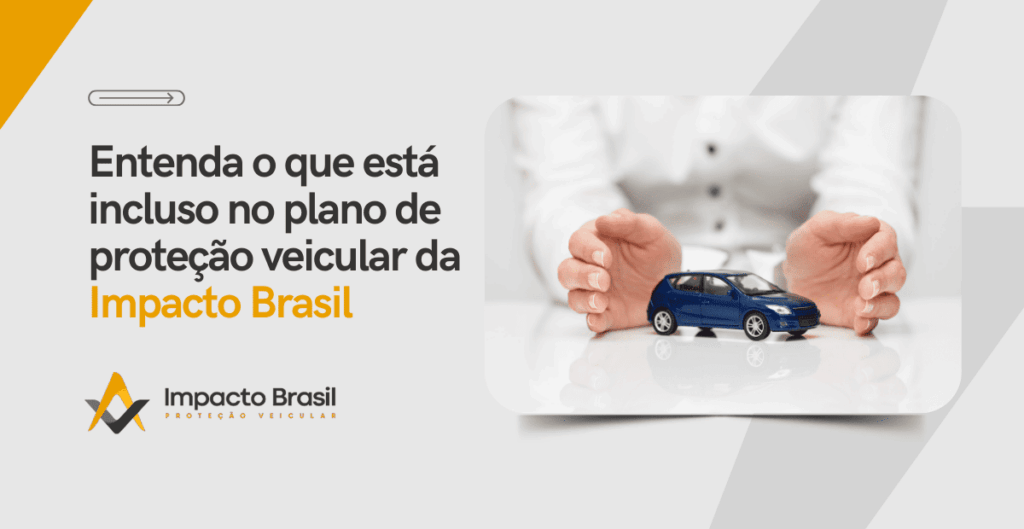 plano-protecao-veicular-impacto-brasil