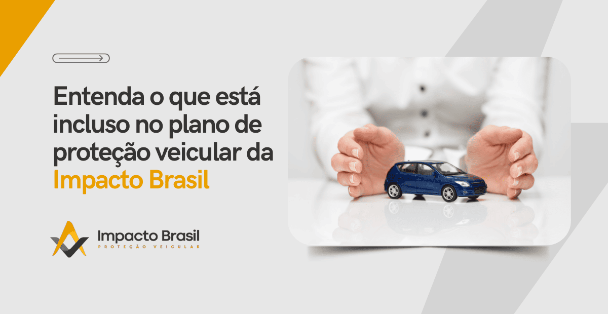 plano-protecao-veicular-impacto-brasil